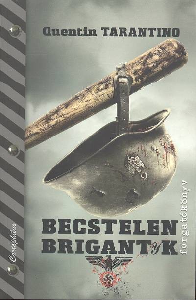 BECSTELEN BRIGANTYK /FORGATÓKÖNYV