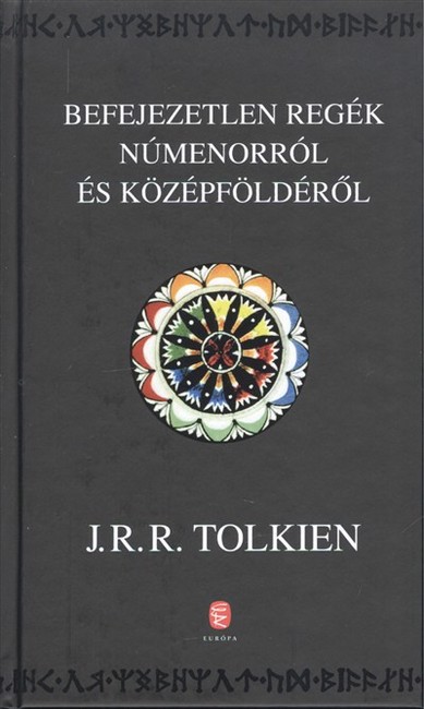 BEFEJEZETLEN REGÉK NÚMENORBÓL ÉS KÖZÉPFÖLDÉRŐL