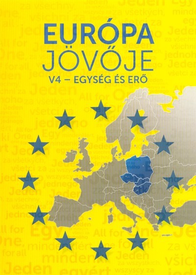Európa jövője - V4 - Egység és erő