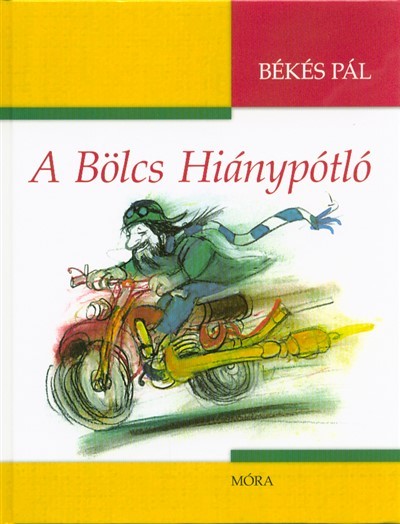 A bölcs hiánypótló (3. kiadás)