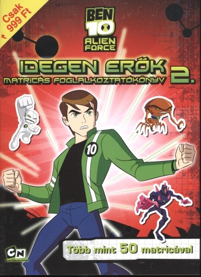 BEN 10 IDEGEN ERŐK 2. /MATRICÁS FOGLALKOZTATÓKÖNYV