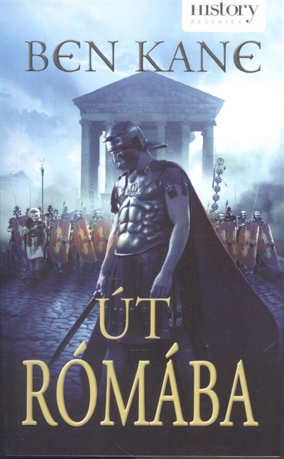 Út Rómába /History regények