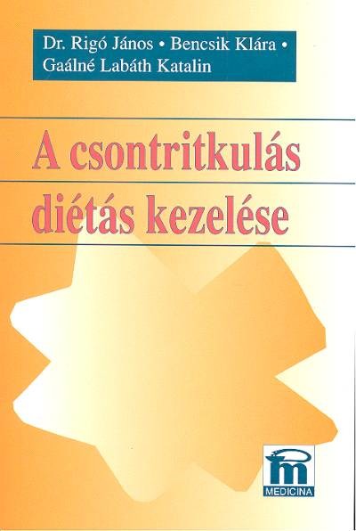 A CSONTRITKULÁS DIÉTÁS KEZELÉSE