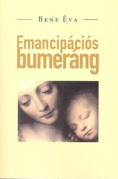 EMANCIPÁCIÓS BUMERÁNG
