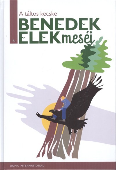 A TÁLTOS KECSKE /BENEDEK ELEK MESÉI 4.