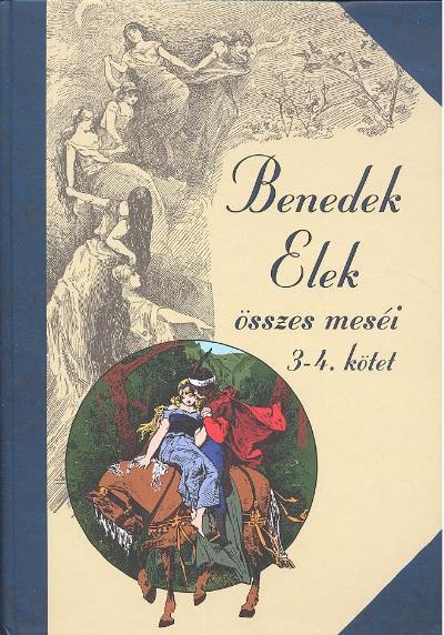 Benedek Elek összes III-IV.