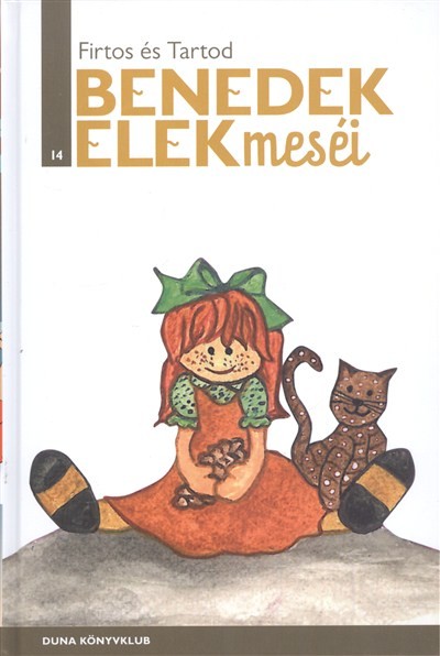 Firtos és tartod /Benedek Elek meséi 14.