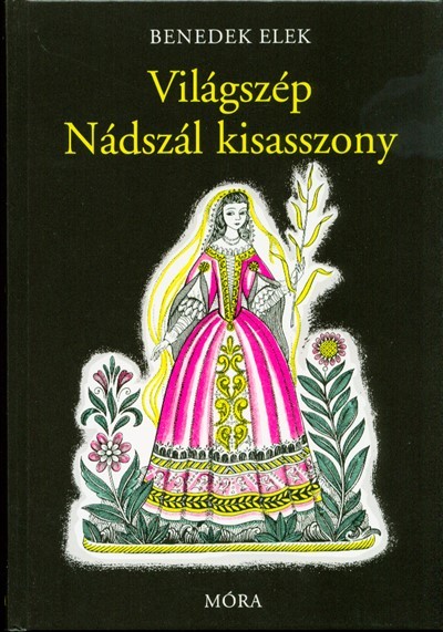 Világszép nádszál kisasszony (13. kiadás)