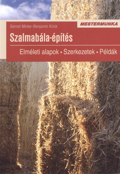 SZALMABÁLA-ÉPÍTÉS /MESTERMUNKA