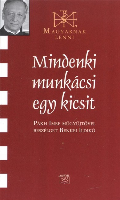 MINDENKI MUNKÁCSI EGY KICSIT /MAGYARNAK LENNI XCVII.