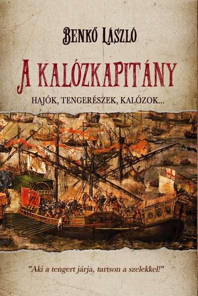 A kalózkapitány - Hajók, tengerészek, kalózok...