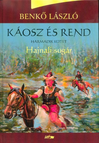 Káosz és rend III. - Hajnali sugár