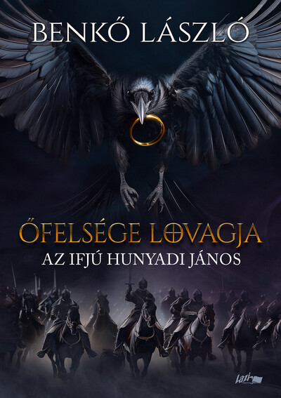 Őfelsége lovagja - Az ifjú Hunyadi János