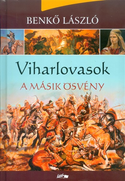 Viharlovasok /A másik ösvény