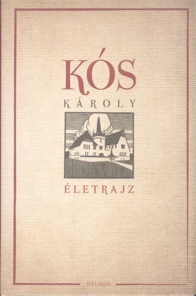 KÓS KÁROLY ÉLETRAJZ