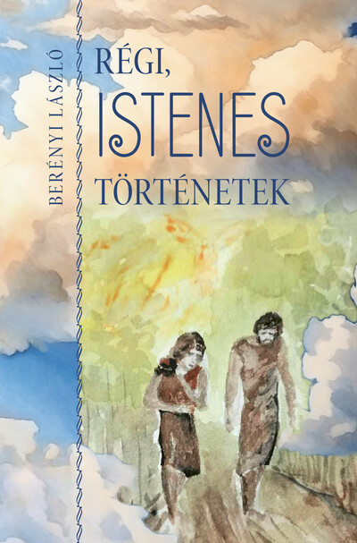 Régi, istenes történetek