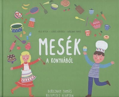 Mesék a konyhából