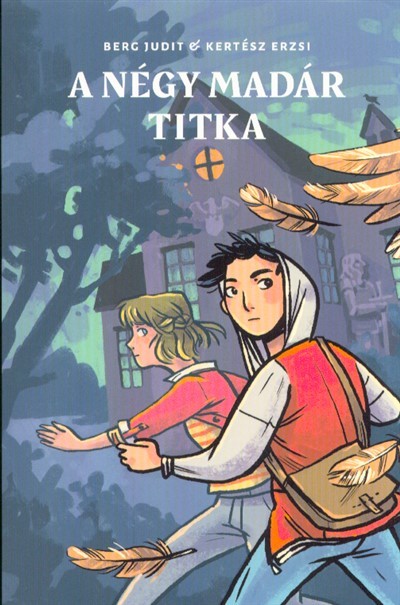 A négy madár titka - Kiki nyomoz 1.