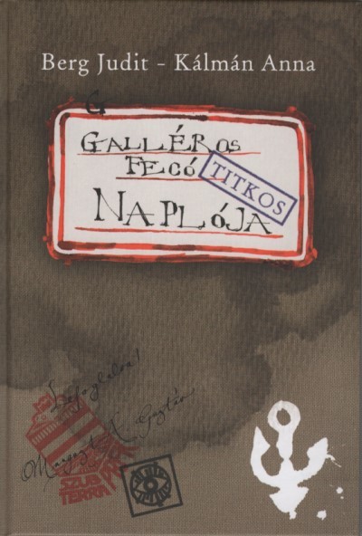Galléros Fecó naplója (4. kiadás)