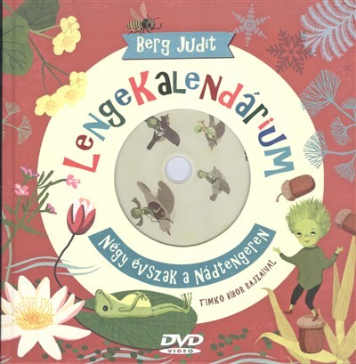 Lengekalendárium /Négy évszak a Nádtengeren + DVD