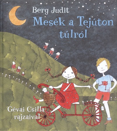 MESÉK A TEJÚTON TÚLRÓL
