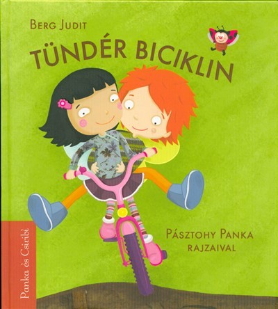 Tündér biciklin /Panka és Csiribí 2.