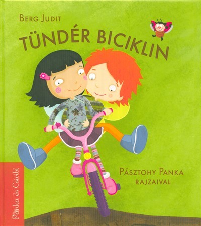 Tündér biciklin /Panka és Csiribí 2. (7. kiadás)