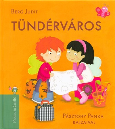 Tündérváros /Panka és Csiribí 3.