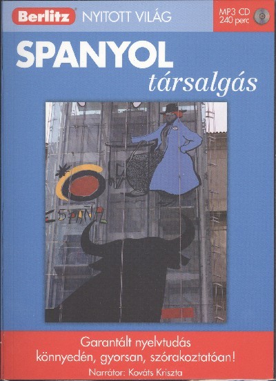 Spanyol társalgás - Garantált nyelvtudás /Nyitott világ MP3 CD-vel