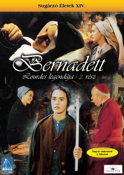 BERNADETT 2. /SUGÁRZÓ ÉLETEK XIV.