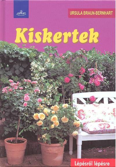 Kiskertek /Lépésről lépésre