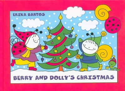 Berry and Dolly`s Christmas - Bogyó és Babóca karácsonya §K (angol)