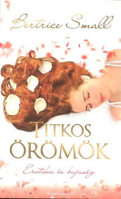 TITKOS ÖRÖMÖK /EROTIKA ÉS BUJASÁG
