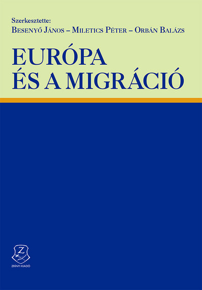 Európa és a migráció - Tanulmánykötet