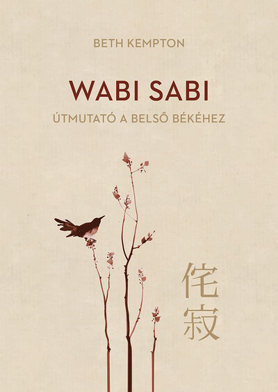 Wabi sabi - Útmutató a belső békéhez (2. kiadás)