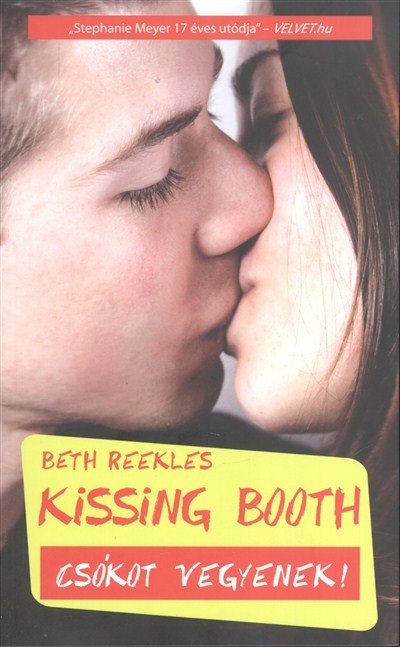 KISSING BOOTH /CSÓKOT VEGYENEK!