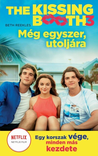 The Kissing Booth: Még egyszer, utoljára - The Kissing Booth 3.