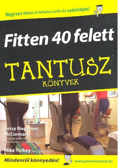 Fitten 40 felett /Tantusz könyvek