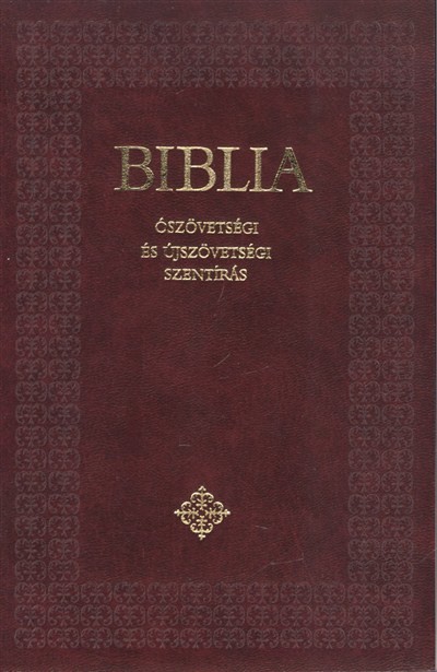 Biblia - Ószövetségi és Újszövetségi Szentírás - Kicsi /Keménytáblás - bordó, fekete (katolikus fordítás)