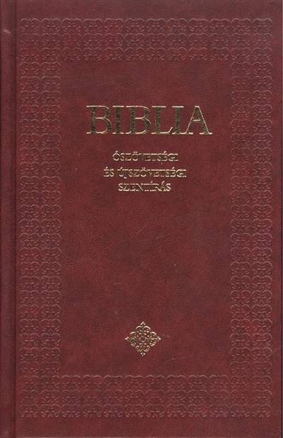 Biblia - Ószövetségi és Újszövetségi Szentírás - Sztenderd Biblia /Keménytáblás - bordó, fekete (katolikus fordítás)