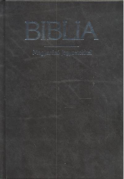 BIBLIA /MAGYARÁZÓ JEGYZETEKKEL