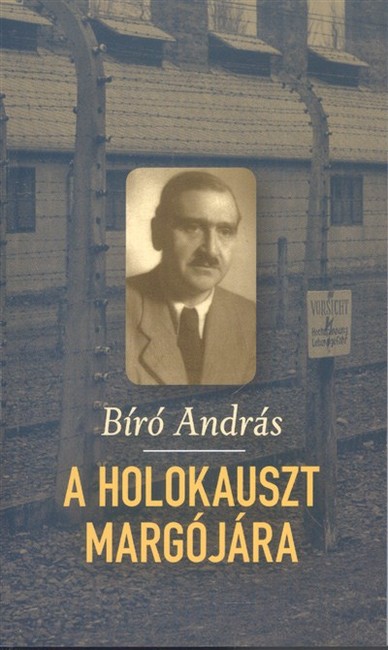 A HOLOKAUSZT MARGÓJÁRA