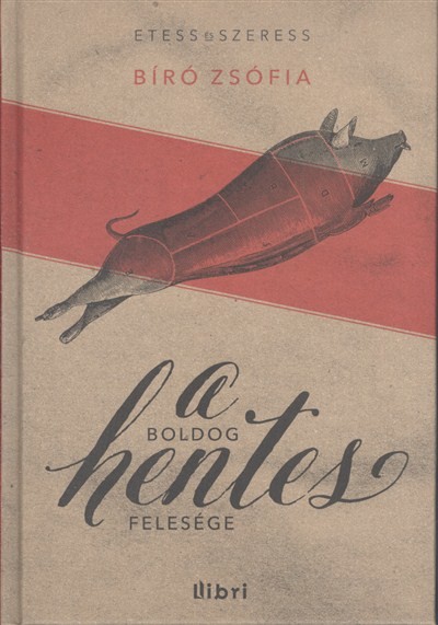 A boldog hentes felesége