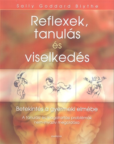 Reflexek, tanulás és viselkedés