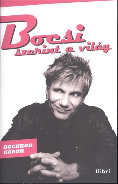 BOCSI SZERINT A VILÁG