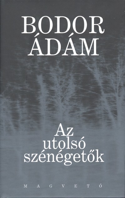 AZ UTOLSÓ SZÉNÉGETŐK
