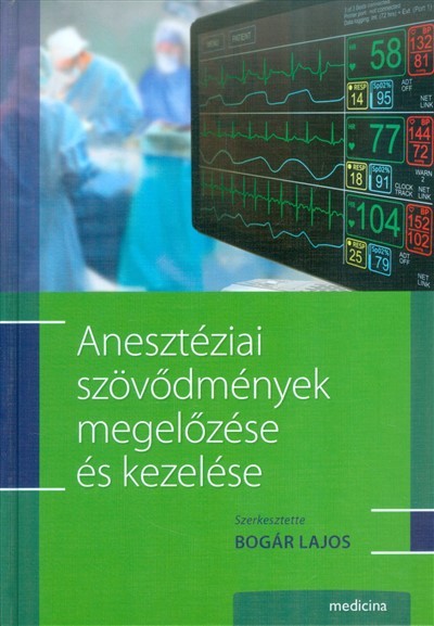 Anesztéziai szövődmények megelőzése és kezelése