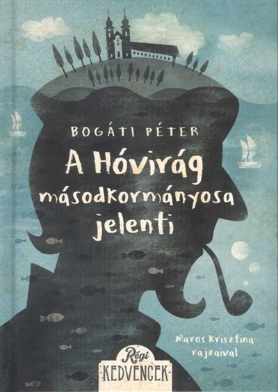 A hóvirág másodkormányosa jelenti /Régi kedvencek