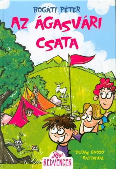 Az ágasvári csata /Régi kedvencek
