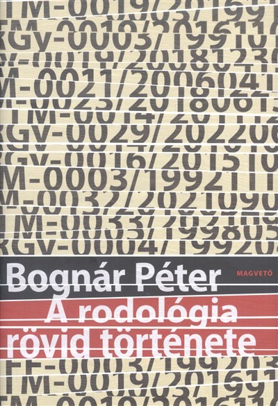 A RODOLÓGIA RÖVID TÖRTÉNETE
